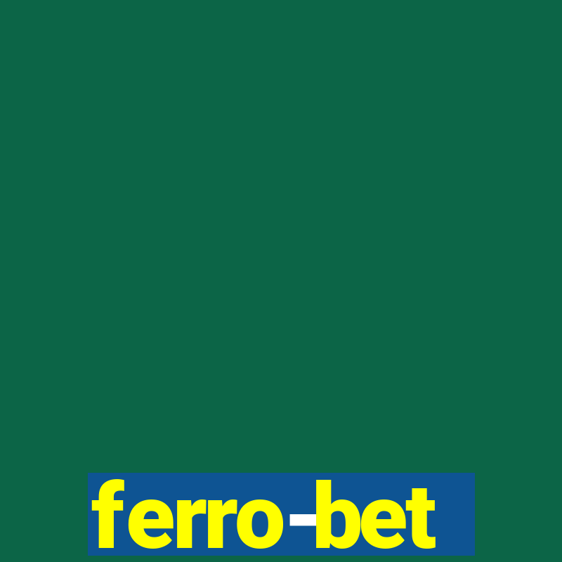 ferro-bet