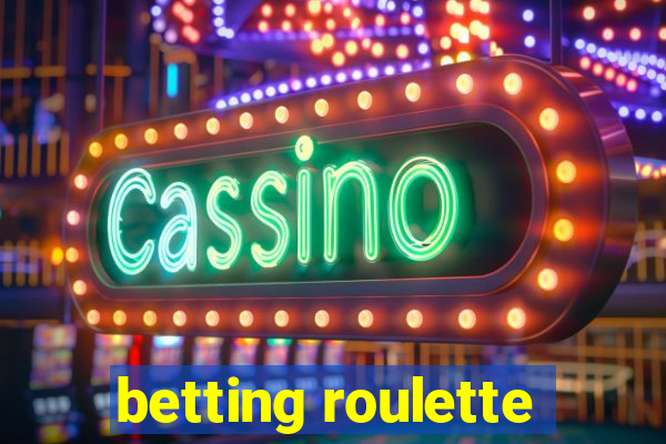 betting roulette