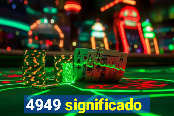 4949 significado