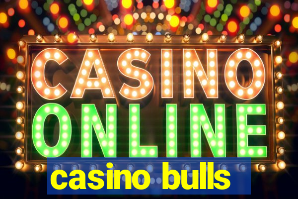 casino bulls