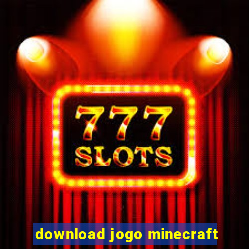 download jogo minecraft