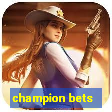 champion bets