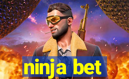 ninja bet