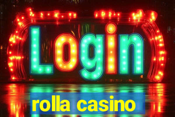 rolla casino