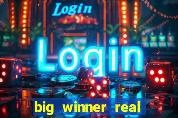 big winner real cash online