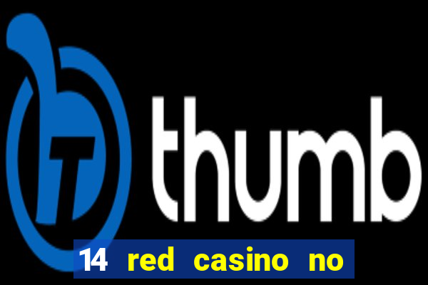 14 red casino no deposit bonus codes