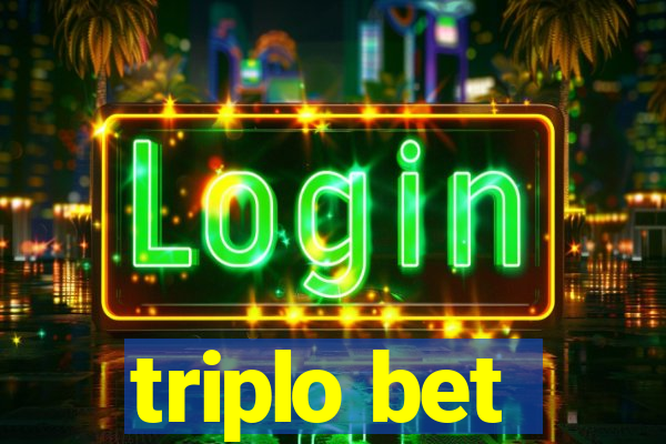 triplo bet