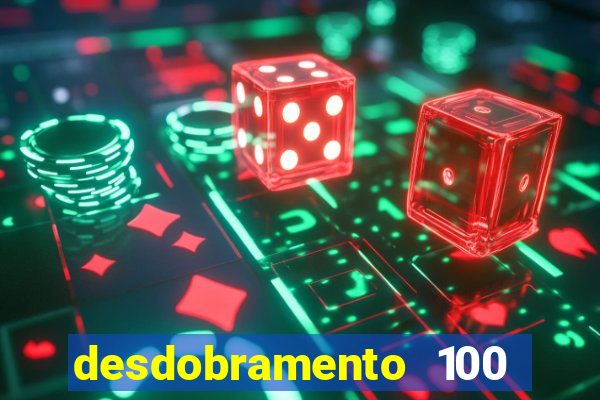 desdobramento 100 dezenas em apenas 6 jogos