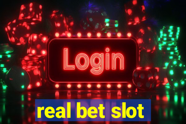 real bet slot