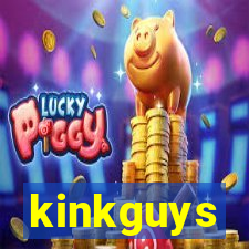 kinkguys