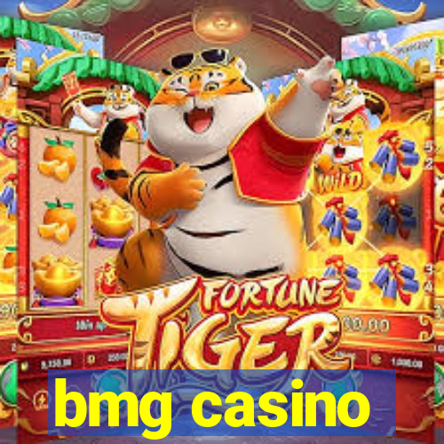 bmg casino