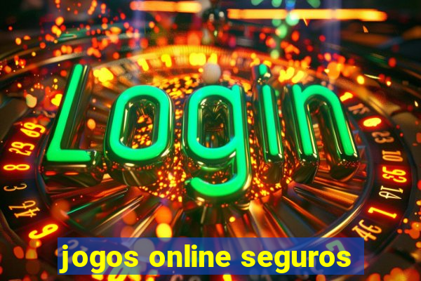 jogos online seguros