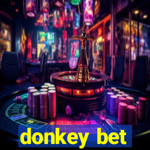 donkey bet