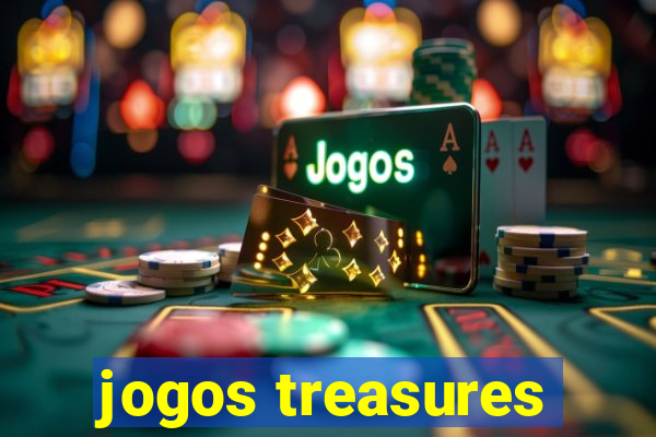 jogos treasures