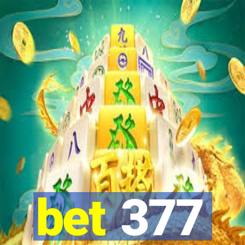 bet 377