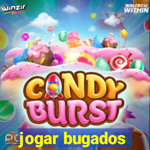 jogar bugados