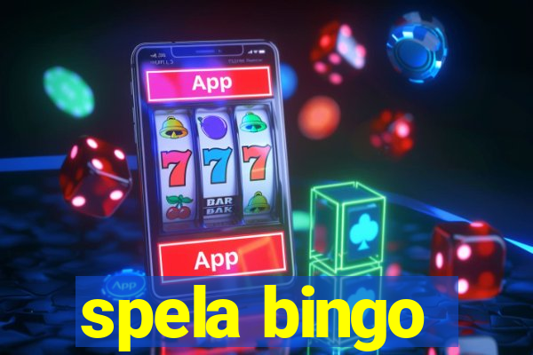 spela bingo