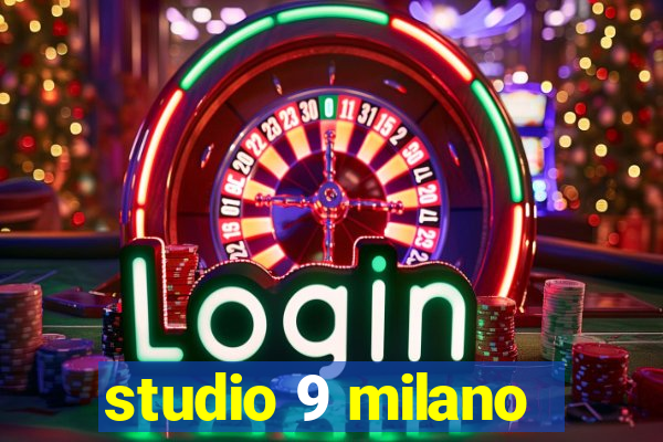 studio 9 milano