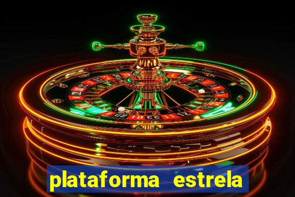 plataforma estrela bet e boa