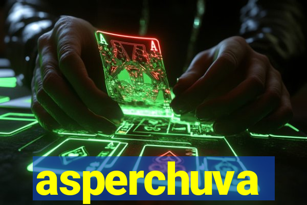 asperchuva