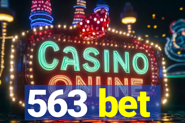 563 bet