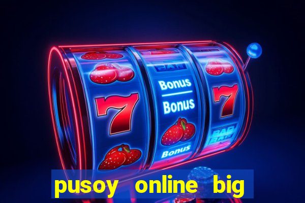 pusoy online big win casino