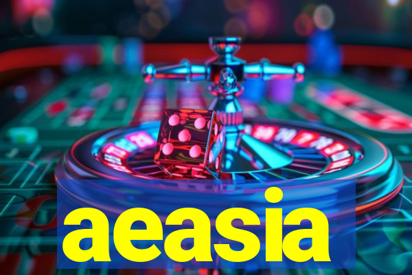 aeasia