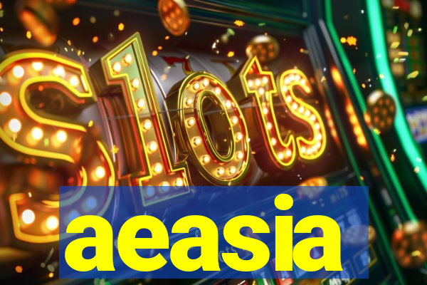 aeasia