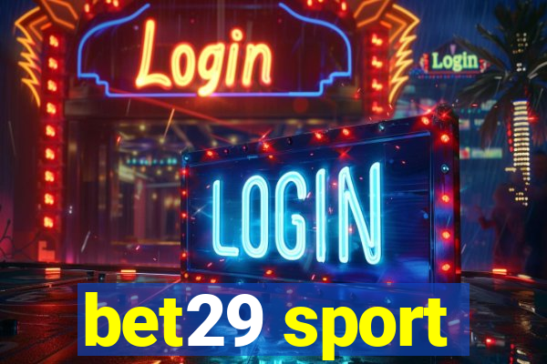 bet29 sport