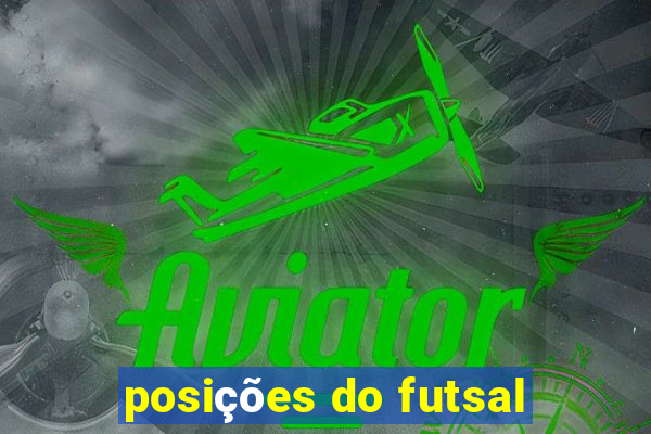 posições do futsal