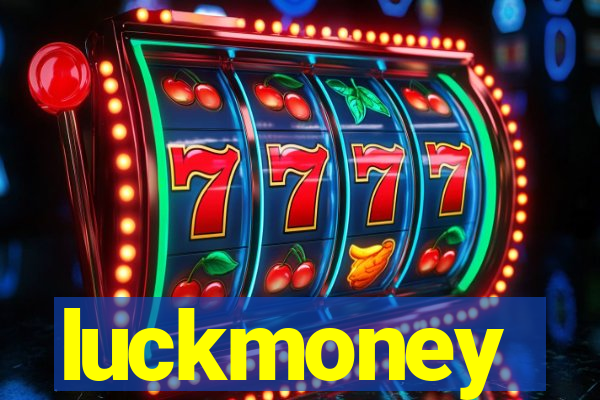 luckmoney