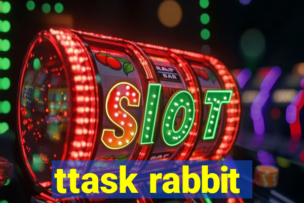 ttask rabbit