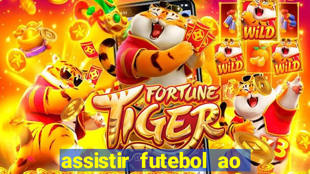 assistir futebol ao vivo rcm