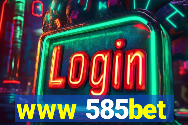 www 585bet