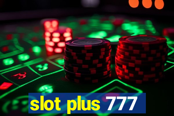 slot plus 777