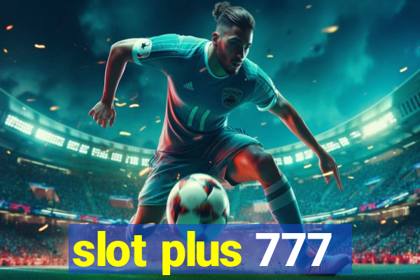 slot plus 777