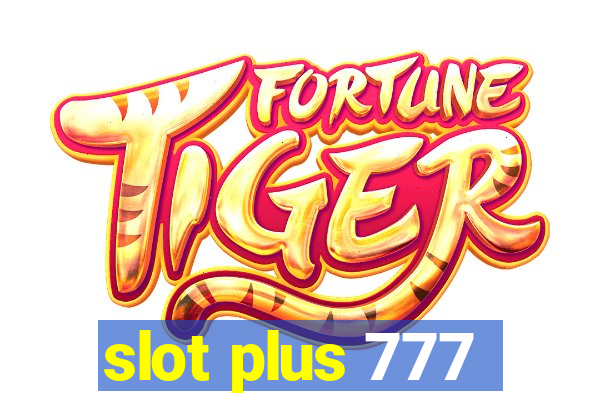 slot plus 777