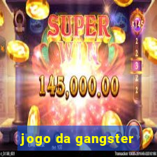 jogo da gangster