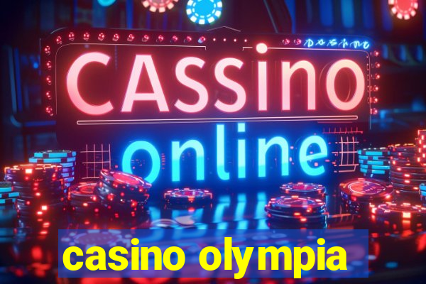 casino olympia