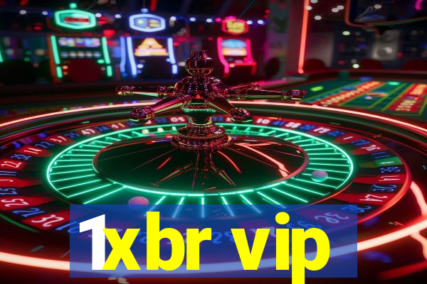 1xbr vip