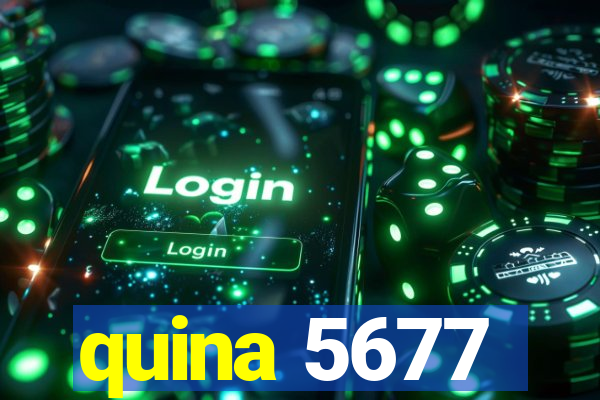 quina 5677