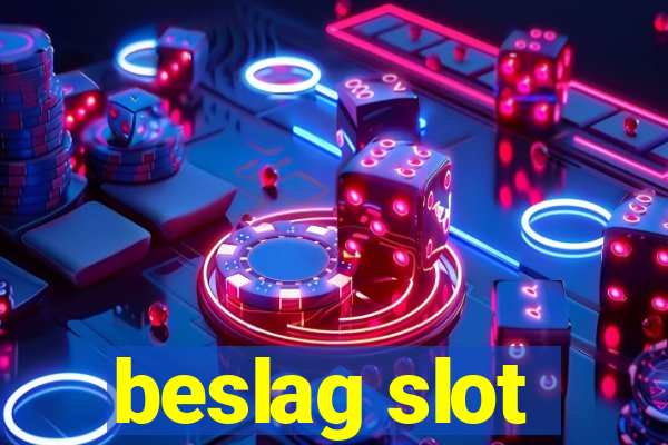 beslag slot