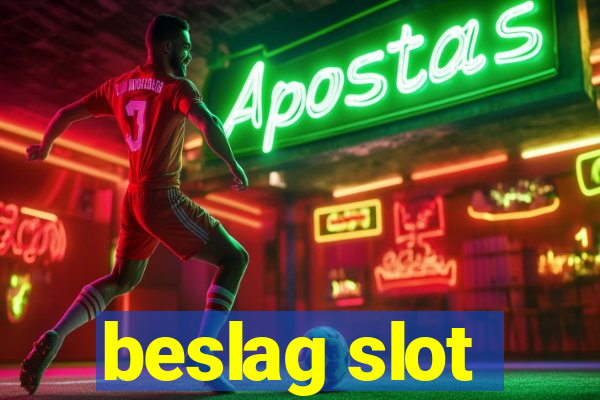 beslag slot