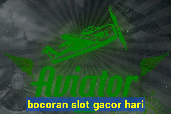 bocoran slot gacor hari