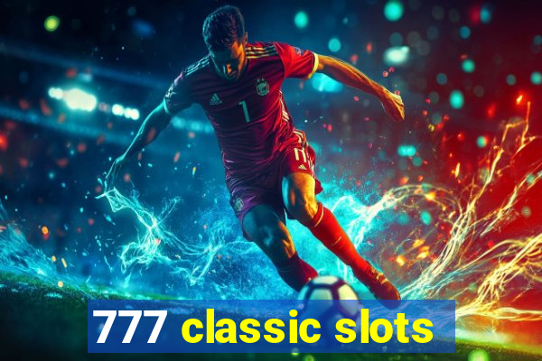 777 classic slots