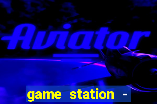 game station - jogue e ganhe dinheiro