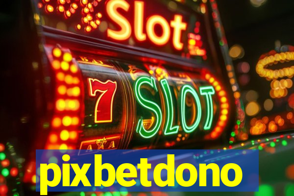 pixbetdono