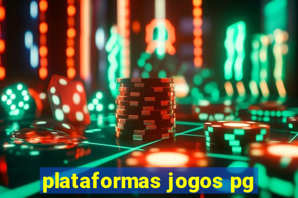 plataformas jogos pg