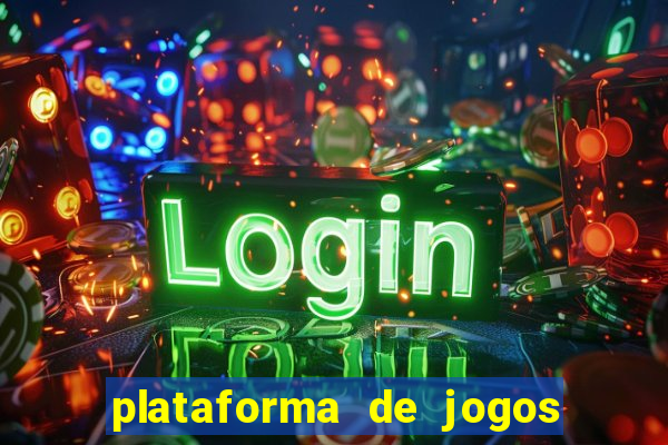 plataforma de jogos de cassino