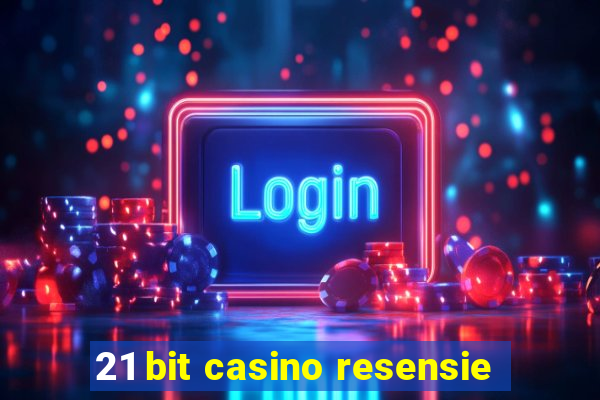 21 bit casino resensie